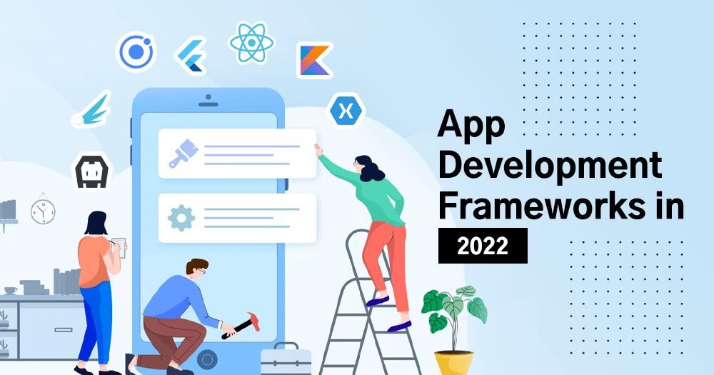 App Development Frameworks