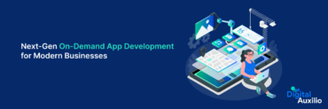 Next-Gen On-Demand App Development for Modern Businesses
