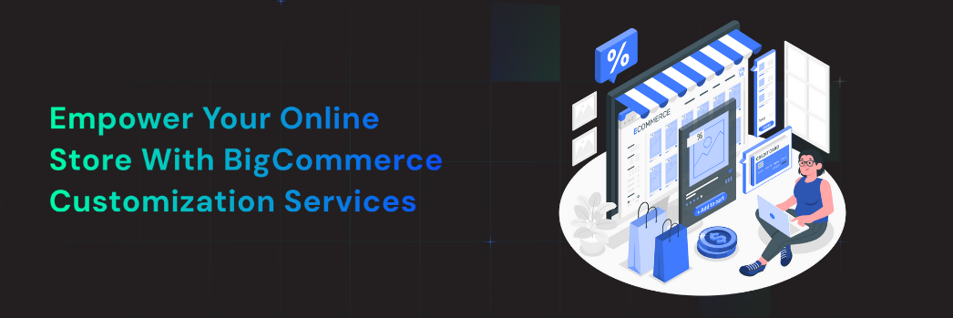 bigcommerce customization