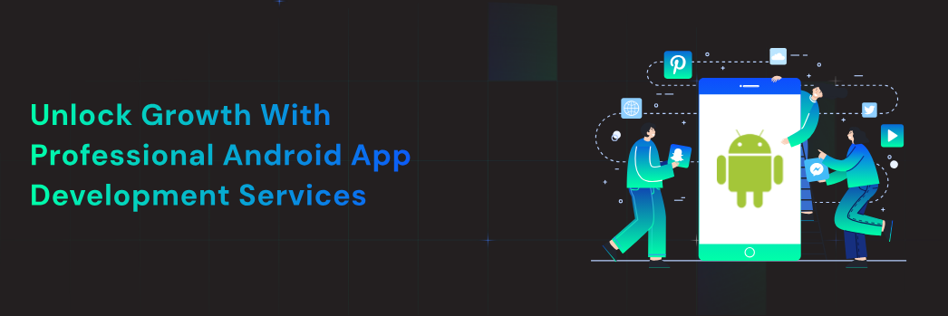 Android app development services