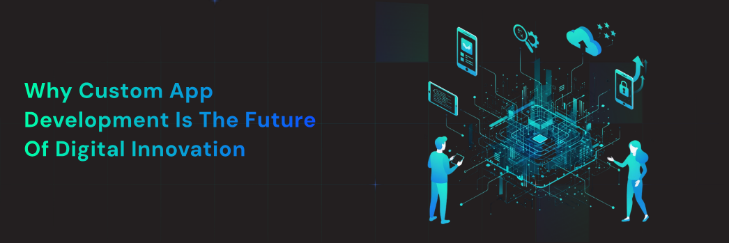 custom app development