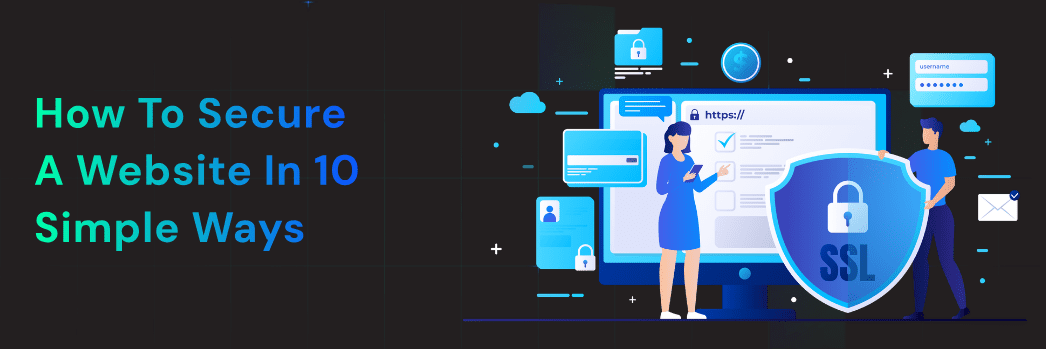 How to Secure a Website in 10 Simple Ways