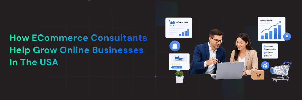 eCommerce-Consultants-Help-Grow-Online-Businesses